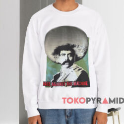 Rage Against The Machine Emiliano Zapata T-shirt 3 Rage Against The Machine Emiliano Zapata T shirt White Sweatshirt