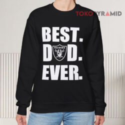 Raiders Best Dad Ever Father's Day Sweatshirt