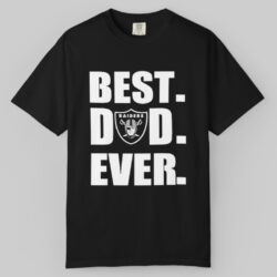Raiders Best Dad Ever Father's Day T shirt