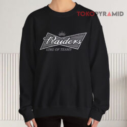 Raiders King Of Teams Sweatshirt