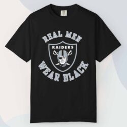 Raiders Real Men Wear Black T shirt