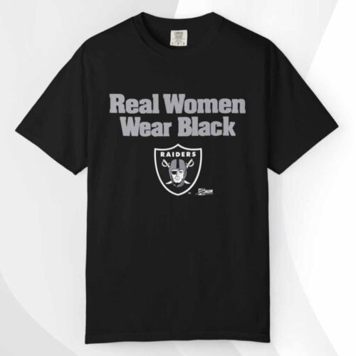 Raiders Real Women Wear Black T shirt