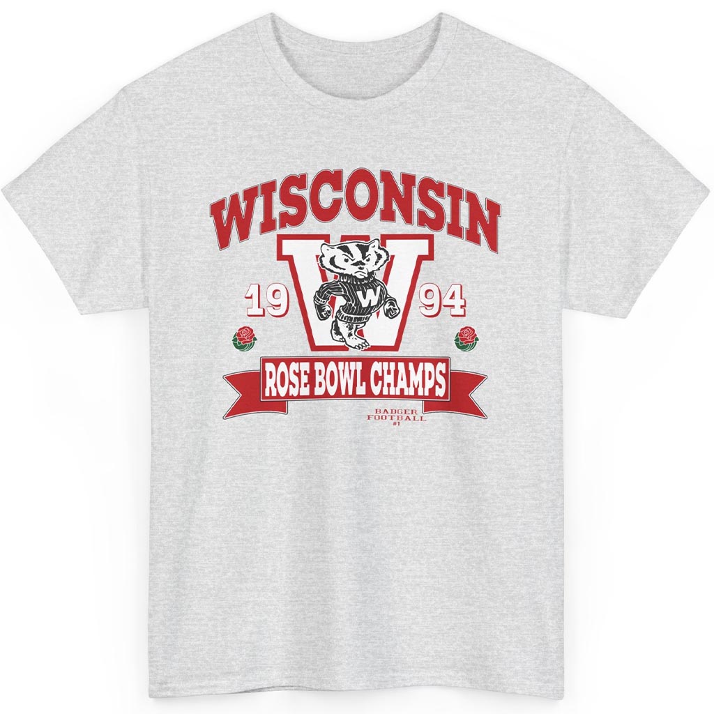 Rare 1994 Wisconsin Rose Bowl Champs Shirt Rare 1994 Wisconsin Rose Bowl Champs Shirt