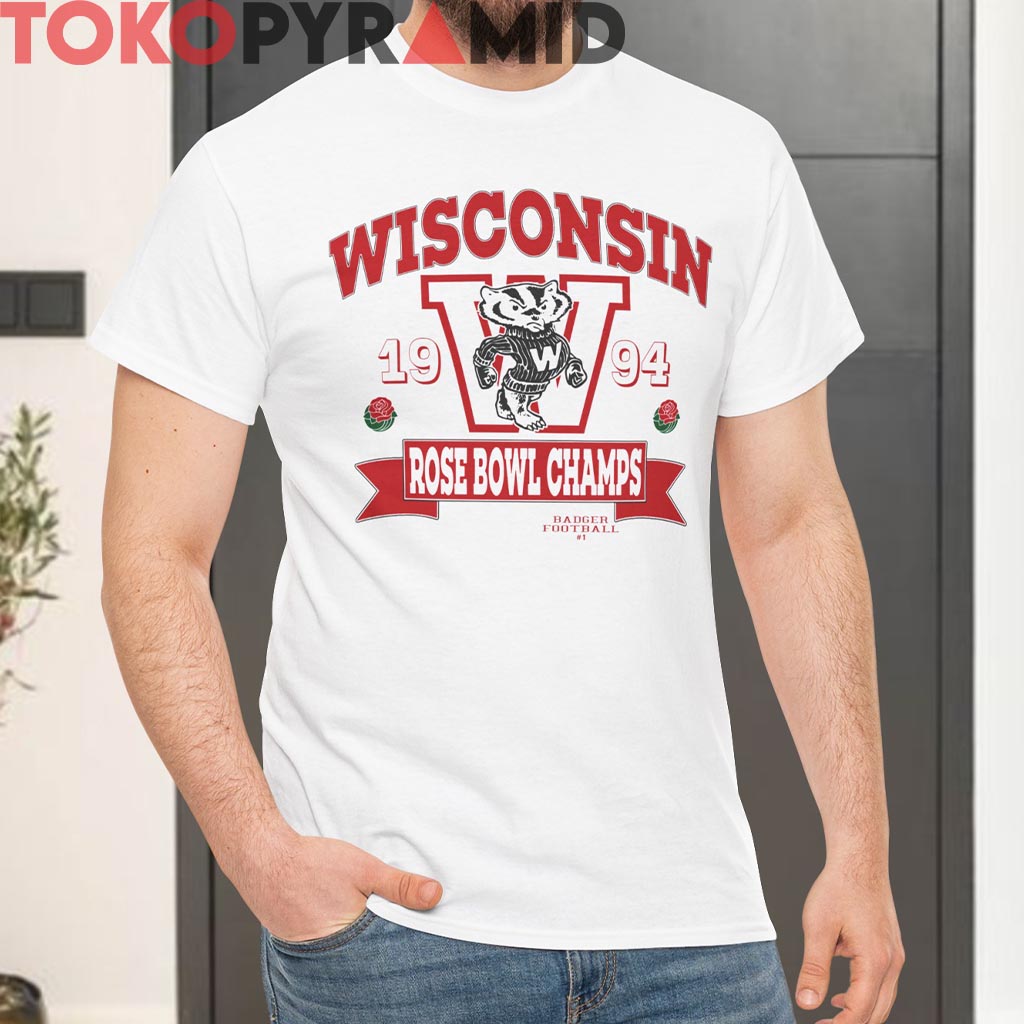 Rare 1994 Wisconsin Rose Bowl Champs Shirt Rare 1994 Wisconsin Rose Bowl Champs Shirt