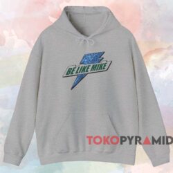 Rare Air Jordan Gatorade Be Like Mike T-shirt 2 Rare Air Jordan Gatorade Be Like Mike T shirt Grey Hoodie