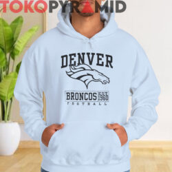 Rare Denver Broncos Est 1960 Shirt 4 Rare Denver Broncos Est 1960 Shirt