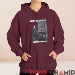 Henry Kissinger Fucking Finally Dead Shirt 3 Rare Henry Kissinger Fucking Finally Dead Shirt