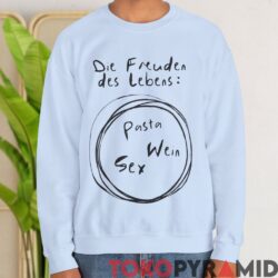 Rare Joys of Life Pasta Sex Wine Shirt Die Freuden des Lebens 3 Rare Joys of Life Pasta Sex Wine Shirt Die Freuden des Lebens Pasta Sex Wein