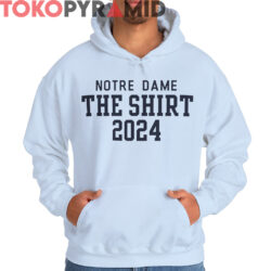 Rare Notre Dame The Shirt 2024 3 Rare Notre Dame The Shirt 2024