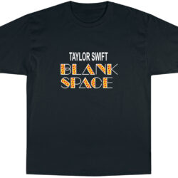 Rare Taylor Swift Blank Space T-Shirt 5 Rare Taylor Swift Blank Space T shirt