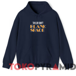 Rare Taylor Swift Blank Space T-Shirt 2 Rare Taylor Swift Blank Space T shirt Navy Hoodie