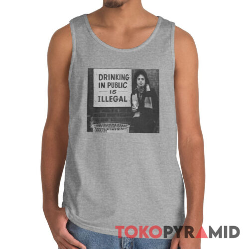 Rare Vintage Billy Joel Drinking In Public Is Illegal Tank Top