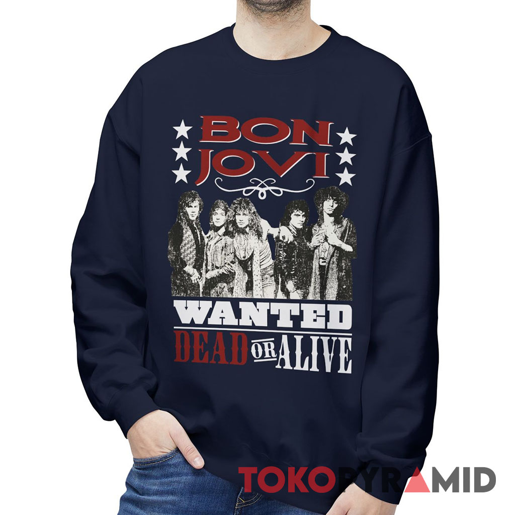 Rare Vintage Bon Jovi Wanted Dead Or Alive Sweatshirt Rare Vintage Bon Jovi Wanted Dead Or Alive Sweatshirt