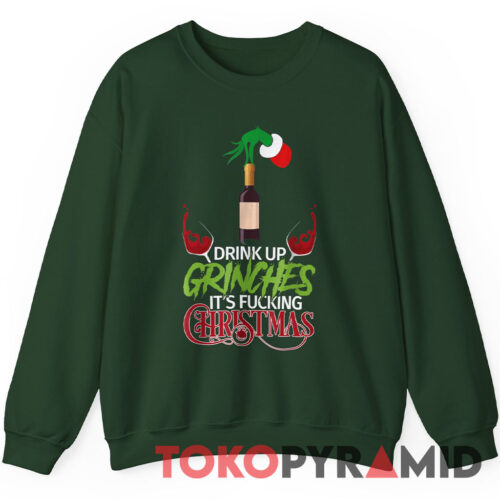 Rare Vintage Drink Up Grinches It's Fucking Christmas Shirt