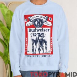 Buttwiser Shirt Genuine King Of Rears Budweiser Joke Shirt 4 Rare Vintage Genuine King Of Rears Buttwiser Shirt