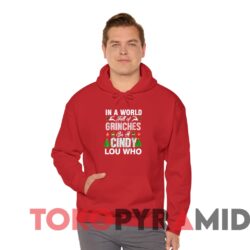 Vintage In A World Full Of Grinches Be A Cindy Lou Who Sweater 3 Rare Vintage In A World Full Of Grinches Be A Cindy Lou Who Sweater Red Hoodie