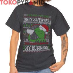 Rare Vintage Kermit I Heard You Like Ugly Sweaters Shirt 4 Rare Vintage Kermit I Heard You Like Ugly Sweaters Shirt