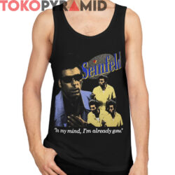 Rare Vintage Seinfeld Kramer In My Mind I'm Already Gone Shirt 4 Rare Vintage Seinfeld Kramer In My Mind I'm Already Gone Shirt