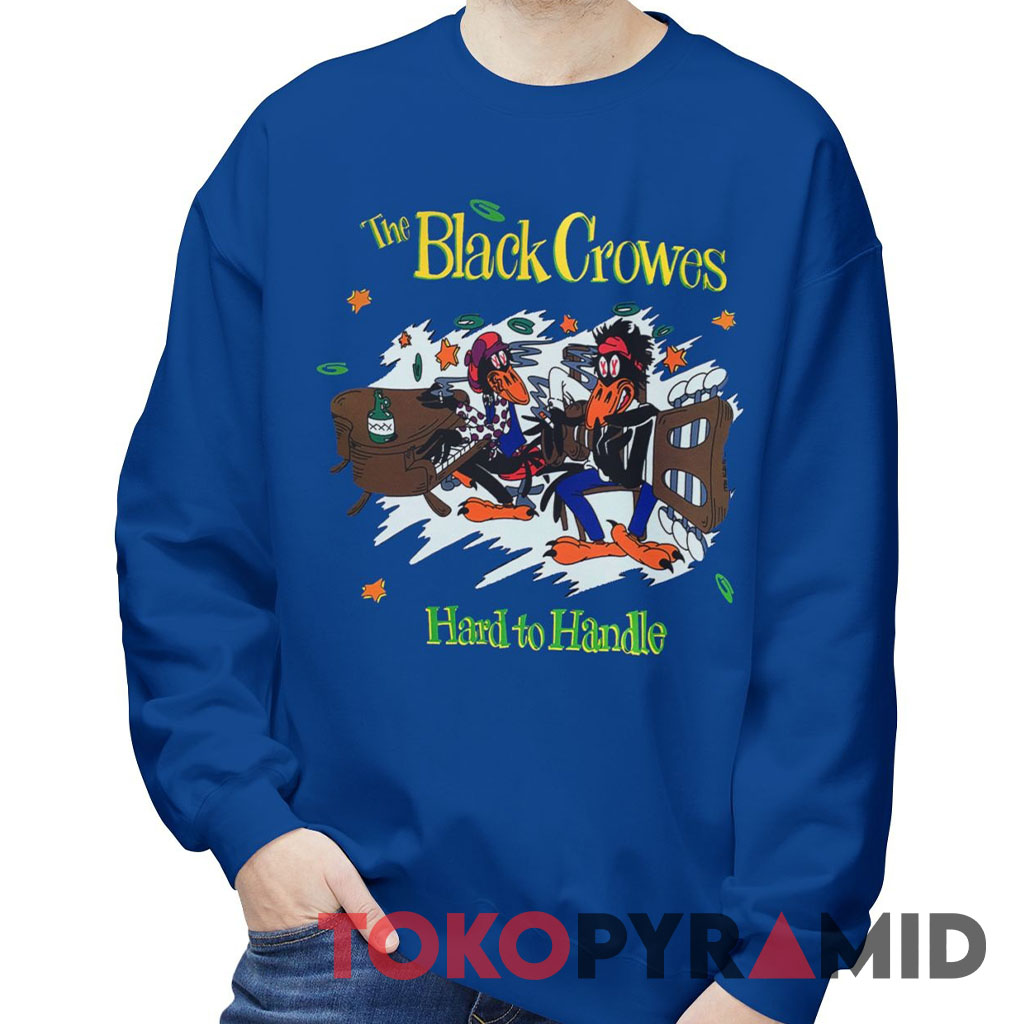 Rare Vintage The Black Crowes Hard To Handle Sweatshirt Rare Vintage The Black Crowes Hard To Handle Sweatshirt
