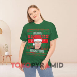 RBG Ugly Christmas Merry Resistmas Holiday Sweatshirt 3 Rbg Ugly Christmas Merry Resistmas Holiday Green T shirt