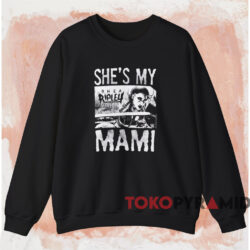 Rhea Ripley She's My Mami Shirt Black Sweatshirt