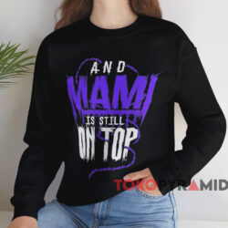 Rhea Ripley WrestleMania 40 Champion And Mami Is Still On Top Shirt 4 Rhea Ripley Wrestlemania 40 Champion And Mami Is Still On Top Shirt Black Sweatshirt