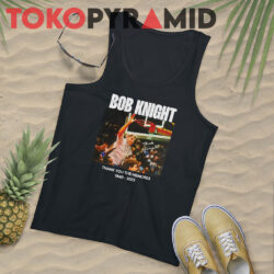 Rip Bob Knight Shirt Thank You For The Memories Shirt 4 Rip Bob Knight Shirt Thank You For The Memories 1940 2023 Tank Top