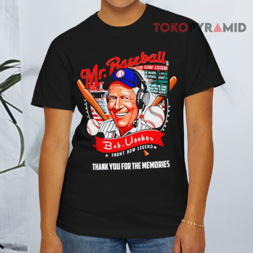 Rip Bob Uecker 1934 2025 Front Row Legend Thank You For The Memories Black T shirt Rip Bob Uecker 1934 2025 Front Row Legend Thank You For The Memories Black T shirt