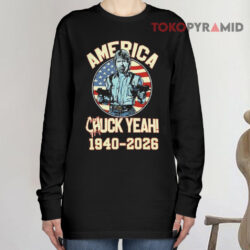 Rip Chuck Norris 1940 2026 Shirt American Chuck Yeah Long sleeved