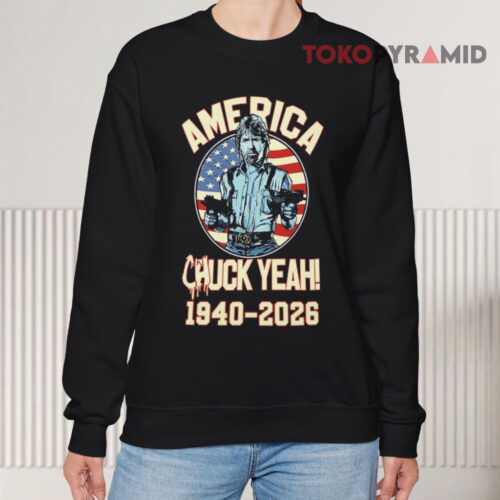 Rip Chuck Norris 1940 2026 Shirt American Chuck Yeah Sweatshirt
