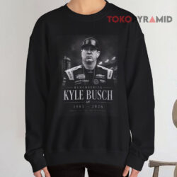 RIP Kyle Busch Thank You For The Memories Shirt 3 Rip Kyle Busch Thank You For The Memories Sweatshirt