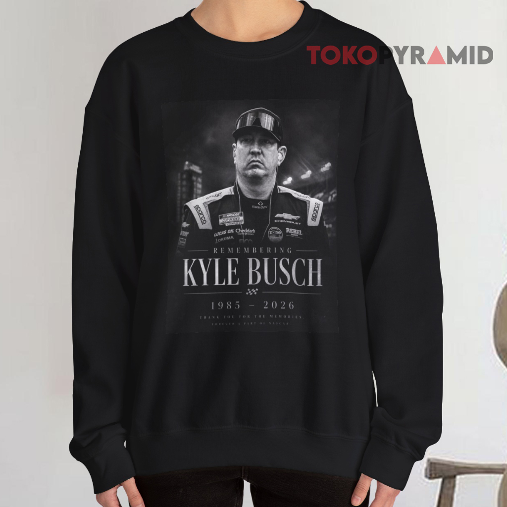 Rip Kyle Busch Thank You For The Memories Sweatshirt Rip Kyle Busch Thank You For The Memories Sweatshirt