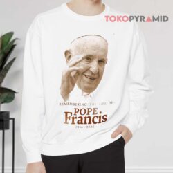 RIP Pope Francis Vatican’s Casa Santa Marta Remembering The Life Of Pope Francis Shirt 3 Rip Pope Francis Vatican’s Casa Santa Marta Remembering The Life Of Pope Francis Sweatshirt