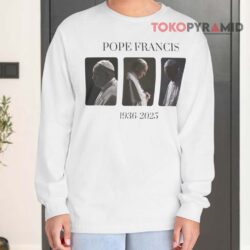 RIP Pope Francis Vintage Shirt 4 Rip Pope Francis Vintage Long sleeved