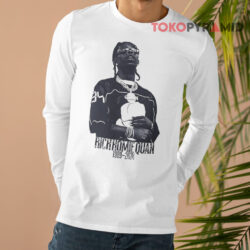 RIP Rich Homie Quan 1989 2024 Shirt 4 Rip Rich Homie Quan 1989 2024 Long sleeved