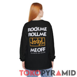 Rock Me Roll Me Jackyl Me Off Always On Tour 2-sided Shirt 6 Rock Me Roll Me Jackyl Me Off Always On Tour 2 sided Back Long Sleeve