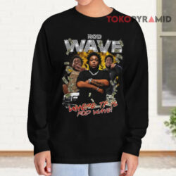 Rod Wave Where TF Is Rod Wave Shirt 4 Rod Wave Where Tf Is Rod Wave Long sleeved