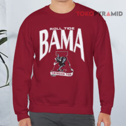 Roll Tide BAMA Alabama Crimson Tide Shirt 2 Roll Tide Bama Alabama Crimson Tide Sweatshirt