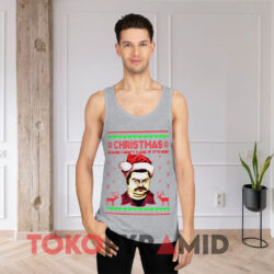 Ron Swanson Christmas Because I Don't Care If It's Merry Sweatshirt 2 Ron Swanson Christmas Because I Don't Care If It's Merry Grey Tank Top