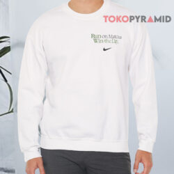 Run On Matcha Win The Day x Nike Sweatshirt Front