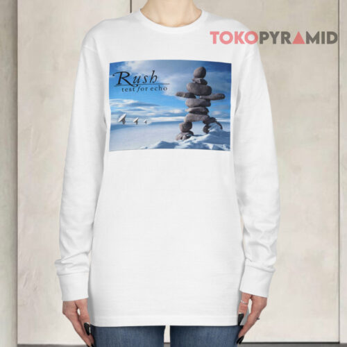 Rush Test For Echo Long sleeved Rush Test For Echo Long sleeved