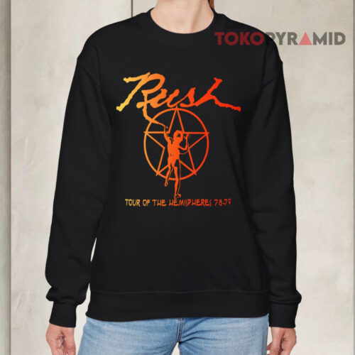 Rush Tour Of The Hemispheres 78 79 Sweatshirt