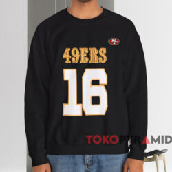 San Francisco 49ers 16 T-shirt 3 San Francisco 49ers 16 T shirt Black Sweatshirt