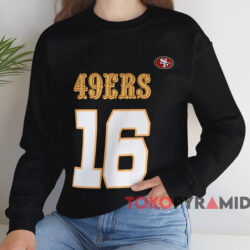 San Francisco 49ers 16 T-shirt 4 San Francisco 49ers 16 T shirt Black Sweatshirt