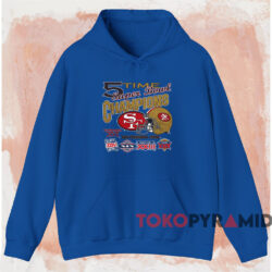 San Francisco 49ers 5 Time Super Bowl Champions T-shirt 2 San Francisco 49ers 5 Time Super Bowl Champions T shirt Blue Hoodie