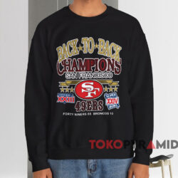San Francisco 49ers Back To Back Champions T shirt Black Sweatshirt