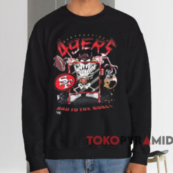San Francisco 49ers Taz Bad To The Bone T-shirt 3 San Francisco 49ers Taz Bad To The Bone T shirt Black Sweatshirt
