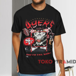 San Francisco 49ers Taz Bad To The Bone T shirt Black T shirt