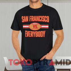 San Francisco Vs Everybody Shirt Black T shirt