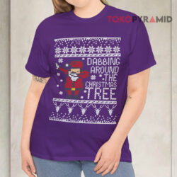 Santa Dabbing Around The Christmas Tree Sweatshirt 2 Santa Dabbing Around The Christmas Tree T shirt